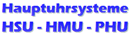 Hauptuhrsysteme HSU-HMU-PHU